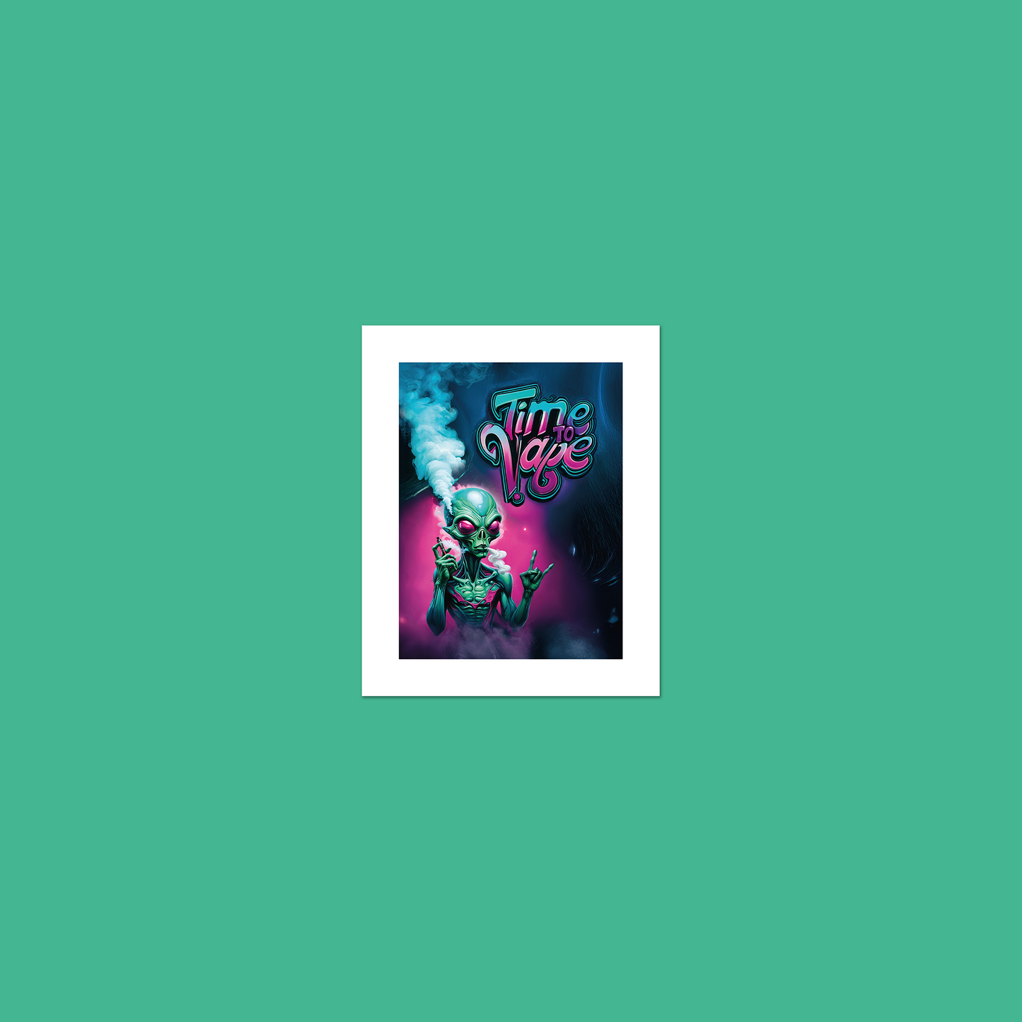 Alien Vaper - Time To Vape **UNFRAMED ART PRINT**