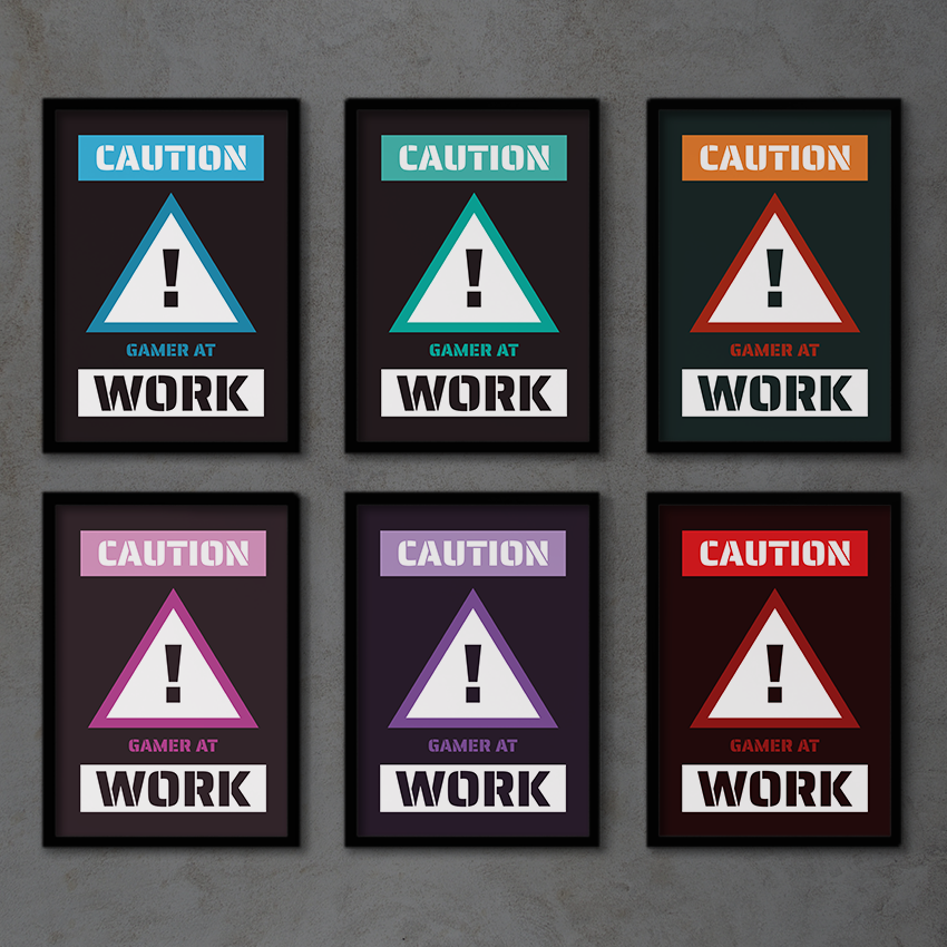 CAUTION GAMER AT WORK **UNFRAMED POSTER**