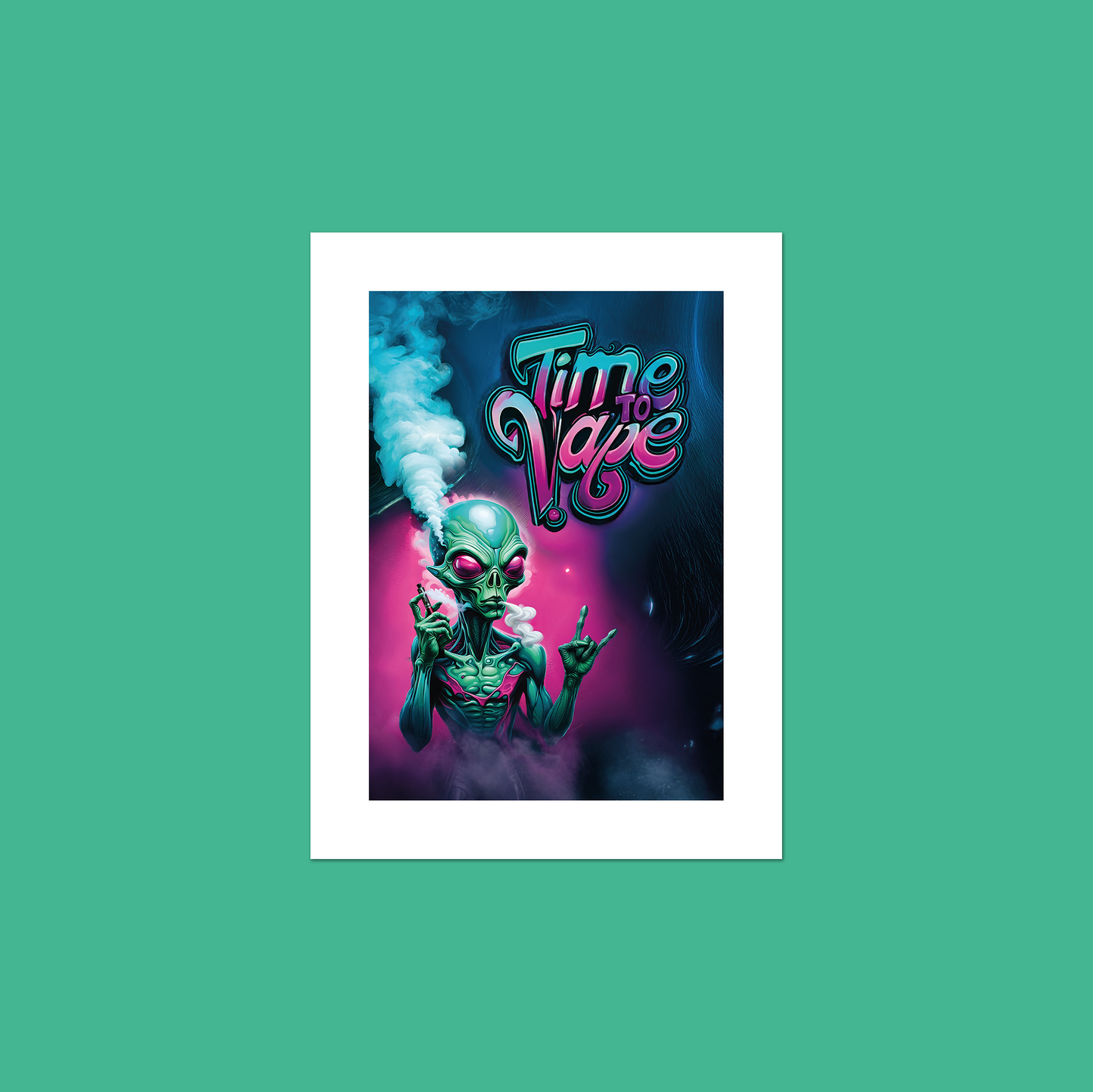 Alien Vaper - Time To Vape **UNFRAMED ART PRINT**