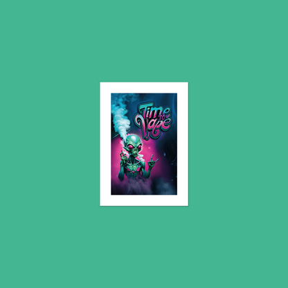 Alien Vaper - Time To Vape **UNFRAMED ART PRINT**