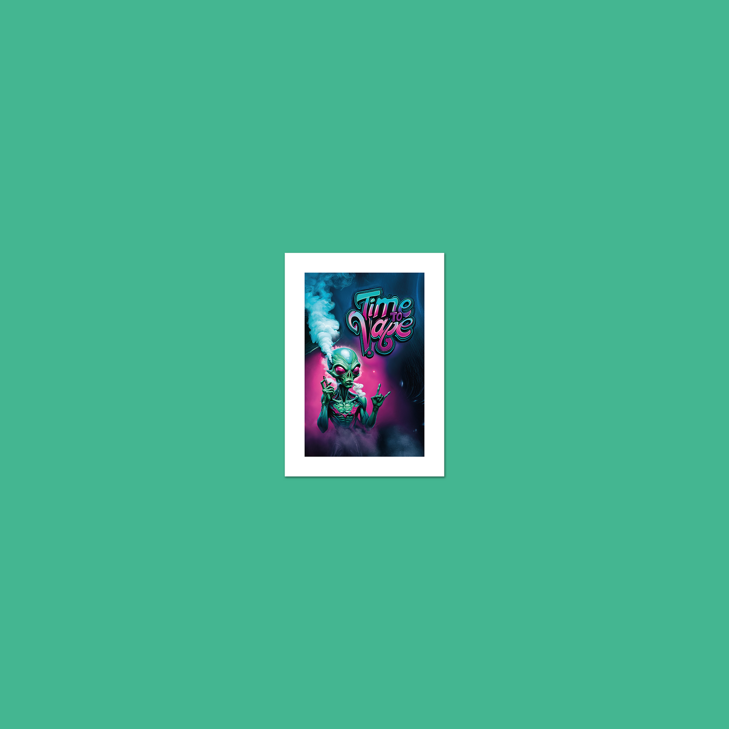 Alien Vaper - Time To Vape **UNFRAMED ART PRINT**