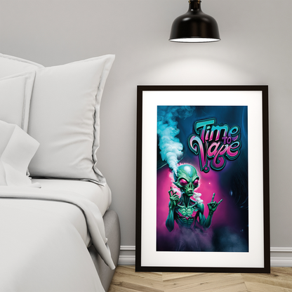 Alien Vaper - Time To Vape **UNFRAMED ART PRINT**