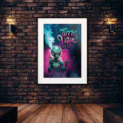 Alien Vaper - Time To Vape **UNFRAMED ART PRINT**